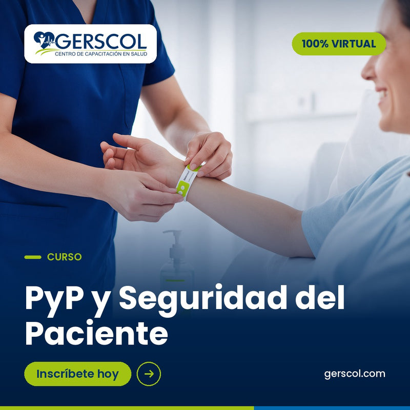 PyP y Seguridad del Paciente — curso 100% virtual | Gerscol