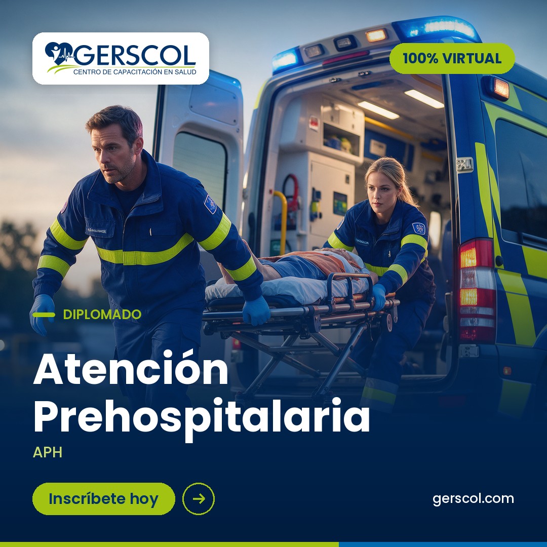Atención Prehospitalaria (APH) — diplomado 100% virtual | Gerscol